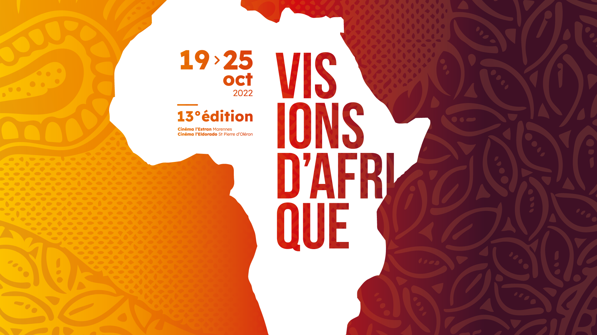 13e édition des Rencontres Cinématographiques du Pays Marennes Oléron - VISIONS D'AFRIQUE - Du 19 au 25 octobre 2022 - Cinémas l'Eldorado (Marennes) et l'Estran (St-Pierre d'Oléron)