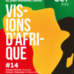 Visions d'Afrique - 1'e édition 2023 - Du 18 au 24 octobre - LEs Rencontres Cinématographiques du pays Marennes Oléron