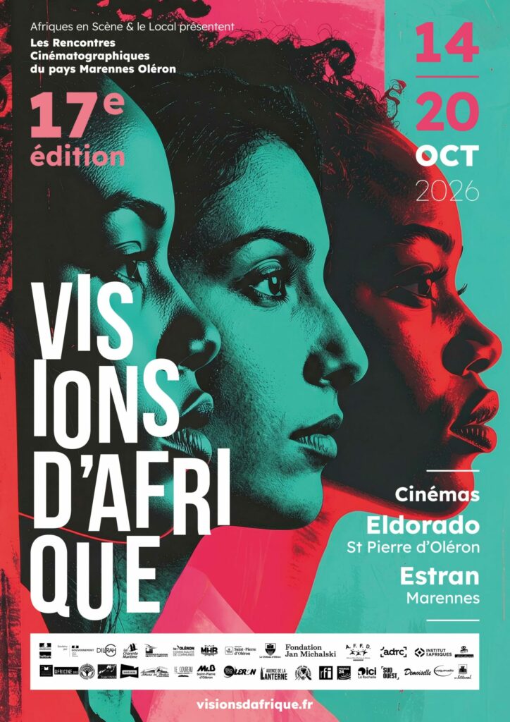 Festival Visions d'Afrique - 17e édition - Du 14 au 20 octobre 2026 - Les rencontres cinématographiques du pays Marennes Oléron. Films, littérature, cinéma, scolaires, expositions, festival Marennes Festival Oléron, Afrique, festival films africains